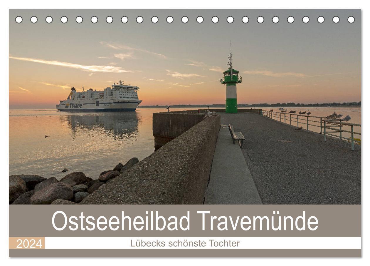 Cover: 9783675460973 | Ostseeheilbad Travemünde - Lübecks schönste Tochter (Tischkalender...