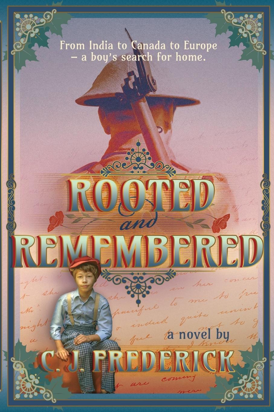 Cover: 9781738285600 | Rooted and Remembered | A Novel | C. J. Frederick | Taschenbuch | 2024