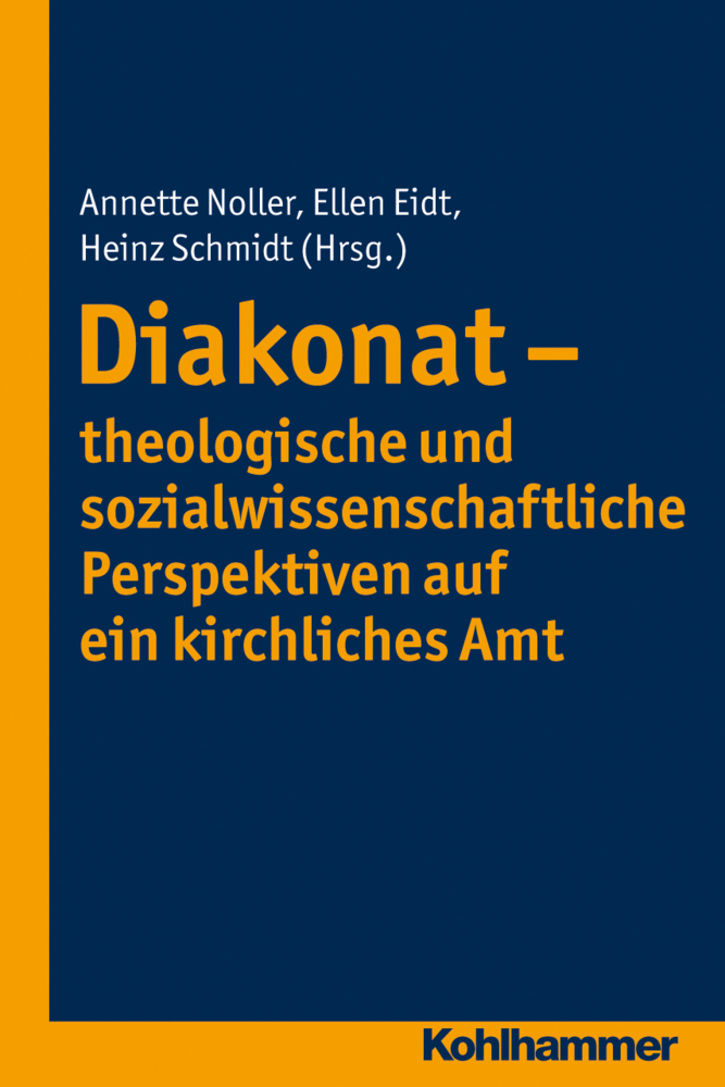 Cover: 9783170223387 | Diakonat - theologische und sozialwissenschaftliche Perspektiven...