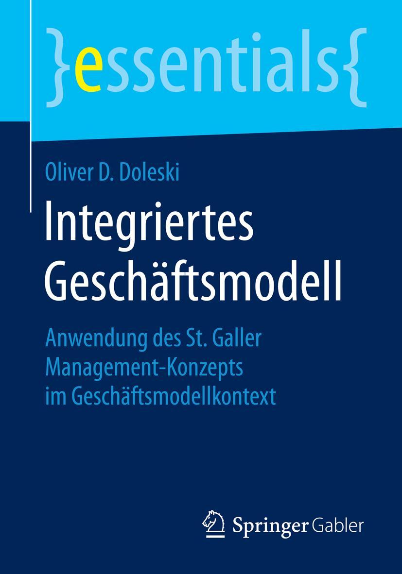 Cover: 9783658070939 | Integriertes Geschäftsmodell | Oliver D. Doleski | Taschenbuch | xi