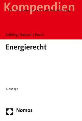 Cover: 9783848761920 | Energierecht | Jürgen Kühling (u. a.) | Taschenbuch | broschiert