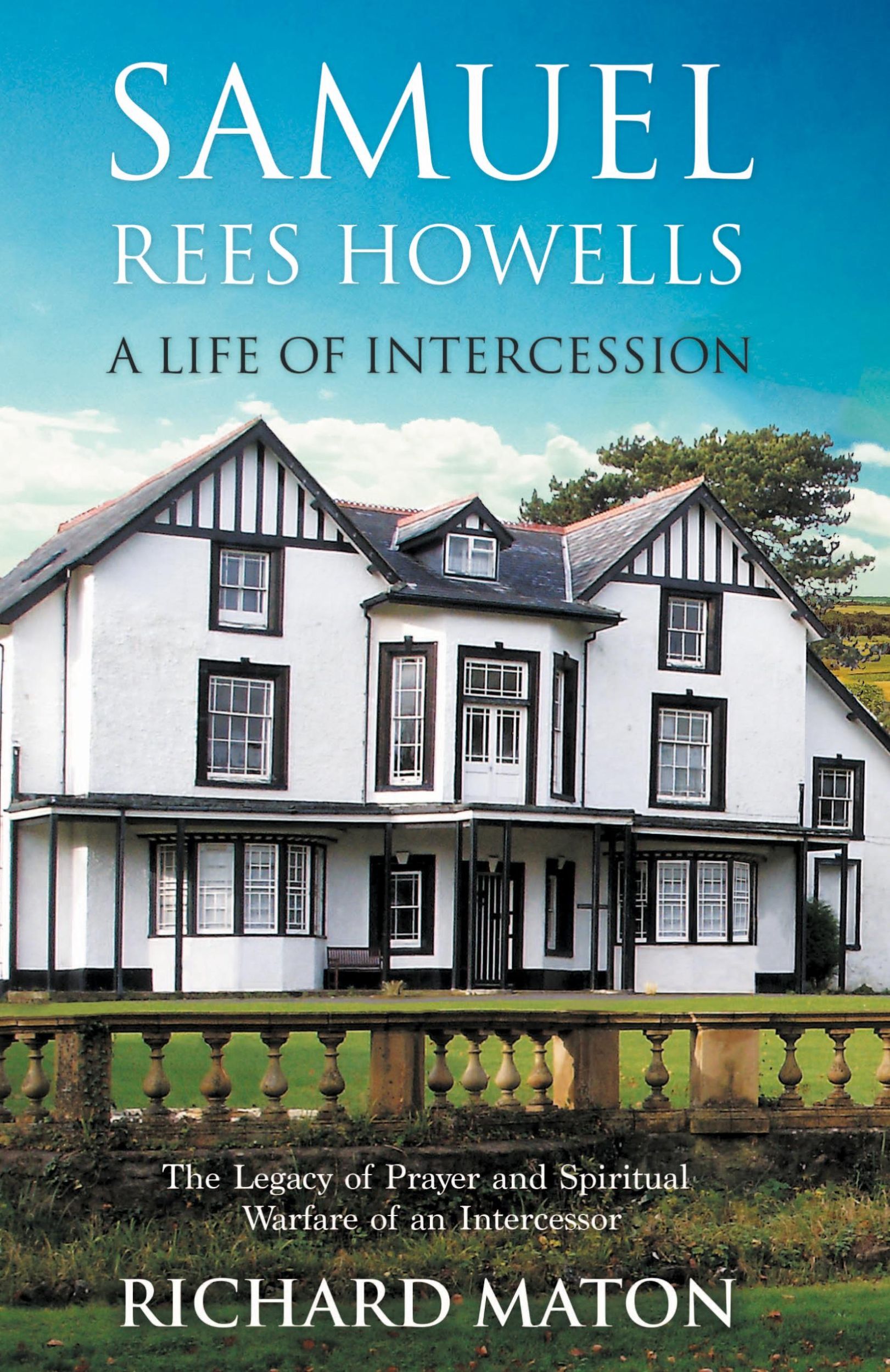 Cover: 9781907066375 | Samuel Rees Howells, a Life of Intercession | Richard A. Maton (u. a.)