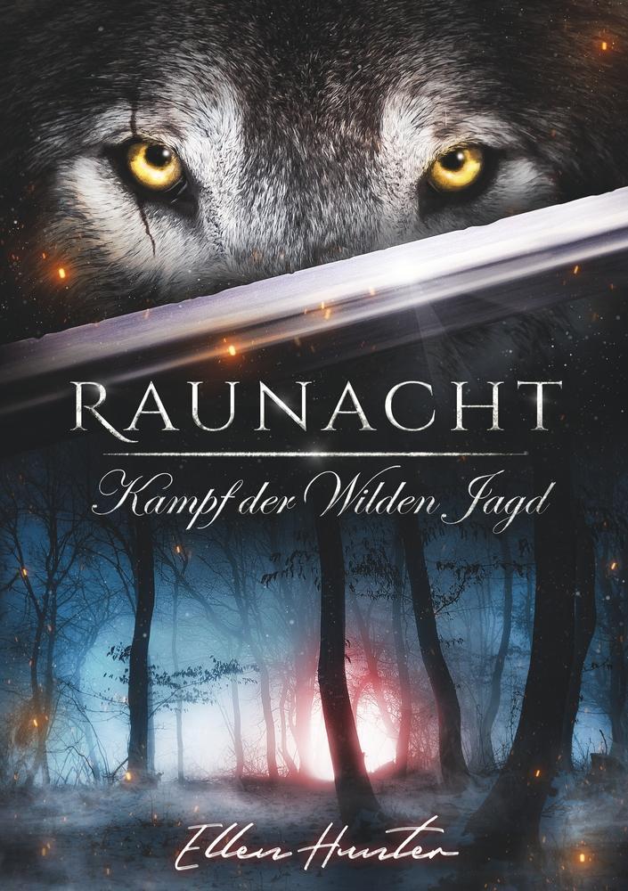 Cover: 9783757949600 | Raunacht - Kampf der Wilden Jagd | Ellen Hunter | Taschenbuch | 2024