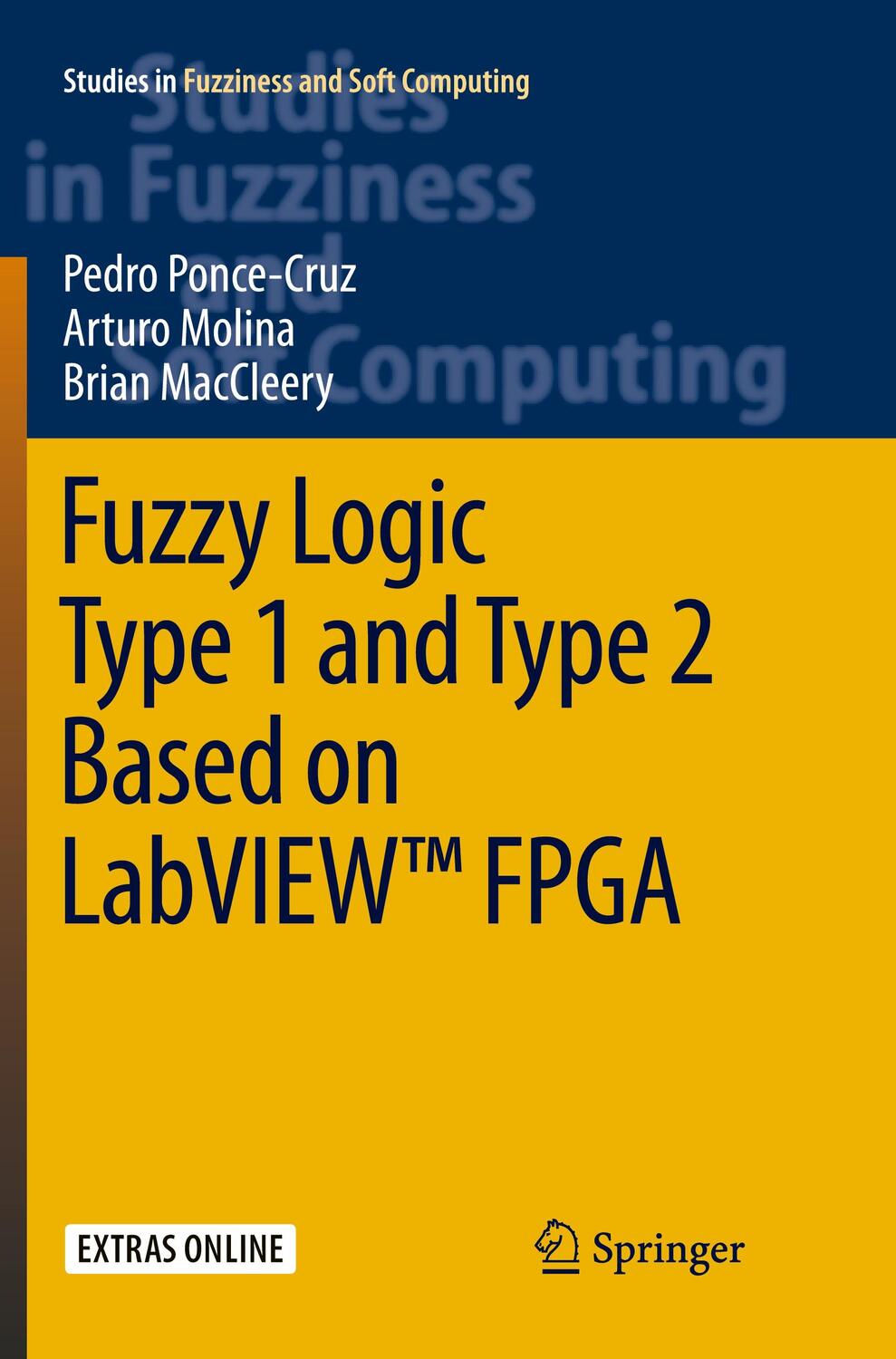 Cover: 9783319799902 | Fuzzy Logic Type 1 and Type 2 Based on LabVIEW¿ FPGA | Taschenbuch
