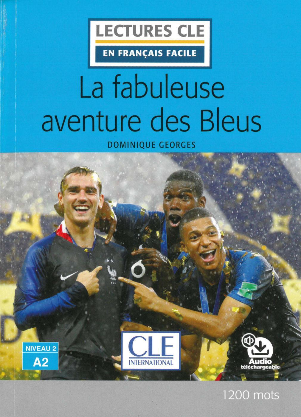 Cover: 9783125932524 | La fabuleuse aventure des bleus | Lektüre + Audio-Online | Georges