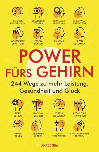 Cover: 9783730606902 | Power fürs Gehirn | 244 Wege zu mehr Leistung, Gesundheit und Glück