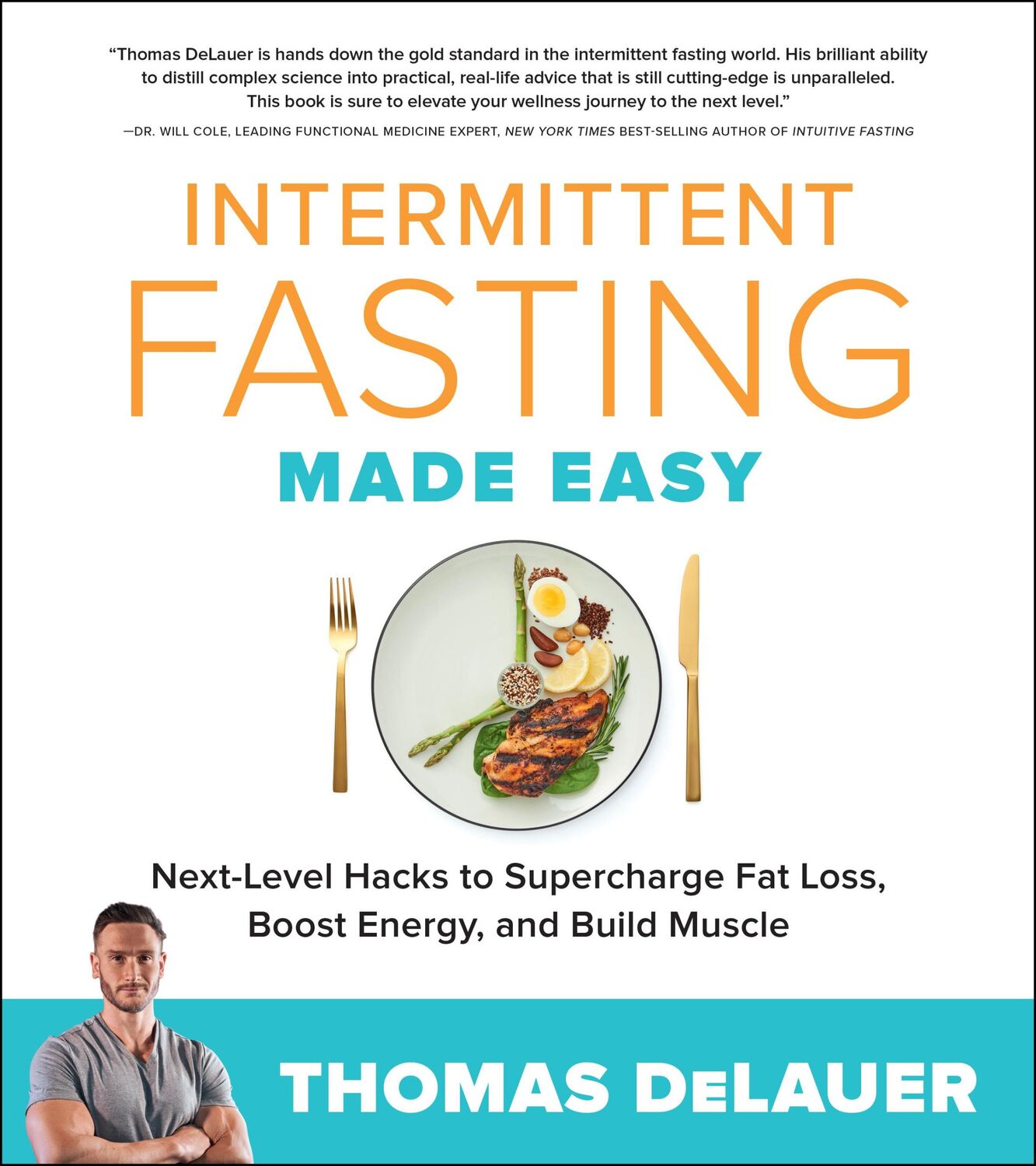 Cover: 9780760373866 | Intermittent Fasting Made Easy | Thomas Delauer | Taschenbuch | 2022