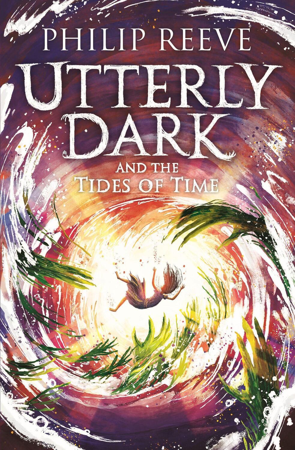 Cover: 9781788452885 | Utterly Dark and the Tides of Time | Philip Reeve | Taschenbuch | 2023