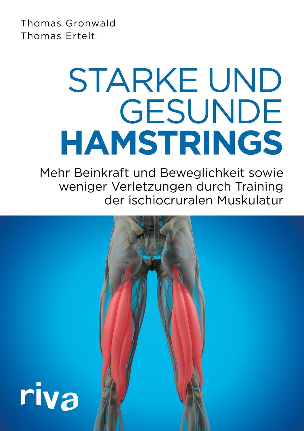 Cover: 9783742304803 | Starke und gesunde Hamstrings | Thomas Gronwald (u. a.) | Taschenbuch