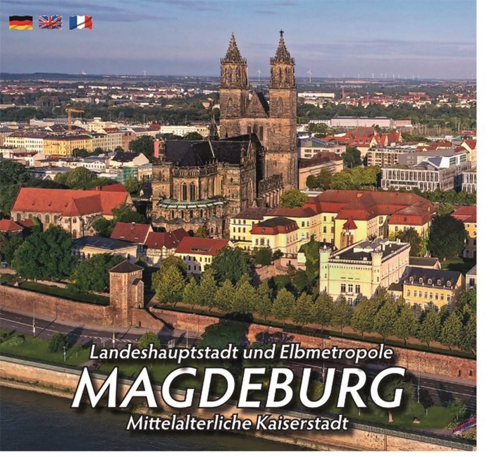 Cover: 9783946158073 | Landeshauptstadt und Elbmetropole MAGDEBURG | Horst Ziethen | Buch