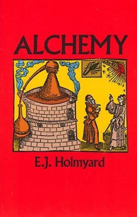 Cover: 9780486262987 | Alchemy | E. J. Holmyard | Taschenbuch | Dover Books on Engineering