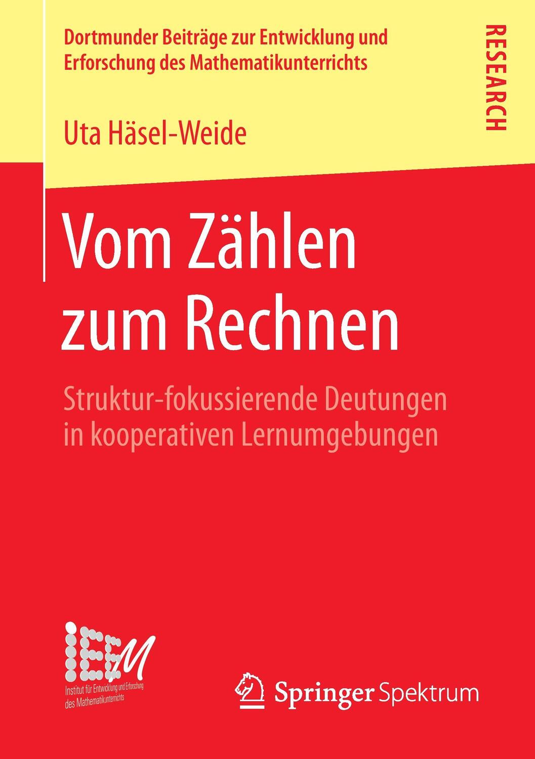 Cover: 9783658106935 | Vom Zählen zum Rechnen | Uta Häsel-Weide | Taschenbuch | Paperback