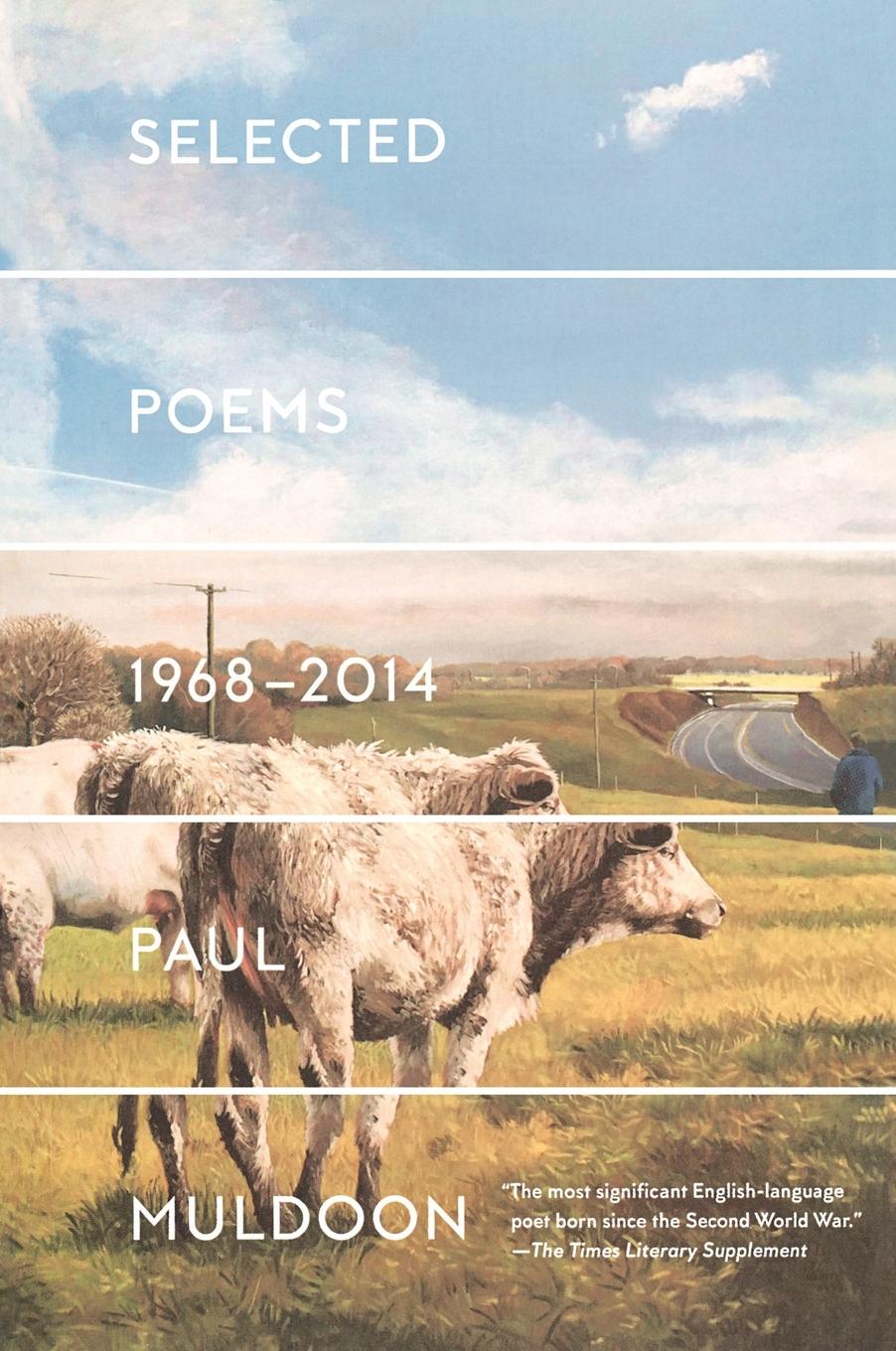 Cover: 9780374537302 | Selected Poems 1968-2014 | Paul Muldoon | Taschenbuch | Englisch