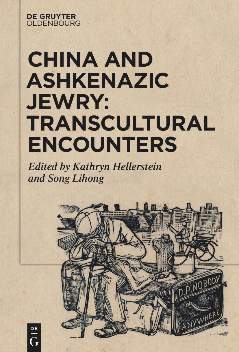 Cover: 9783111353456 | China and Ashkenazic Jewry: Transcultural Encounters | Song (u. a.)