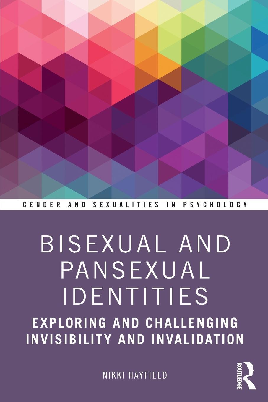 Cover: 9781138613775 | Bisexual and Pansexual Identities | Nikki Hayfield | Taschenbuch