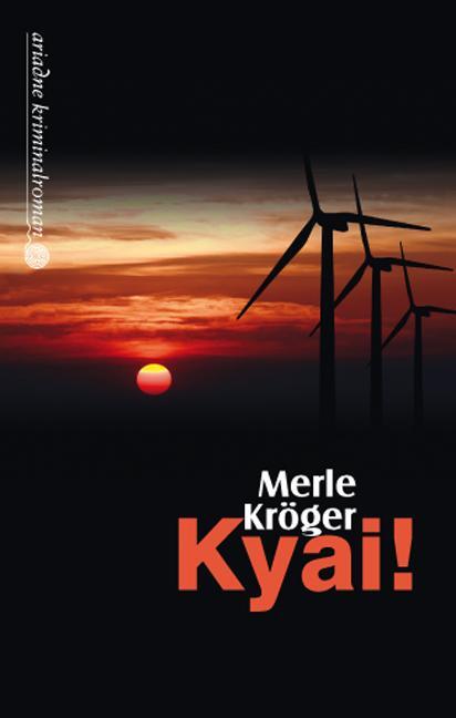 Cover: 9783886198962 | Kyai! | Merle Kröger | Taschenbuch | Ariadne | 384 S. | Deutsch | 2013