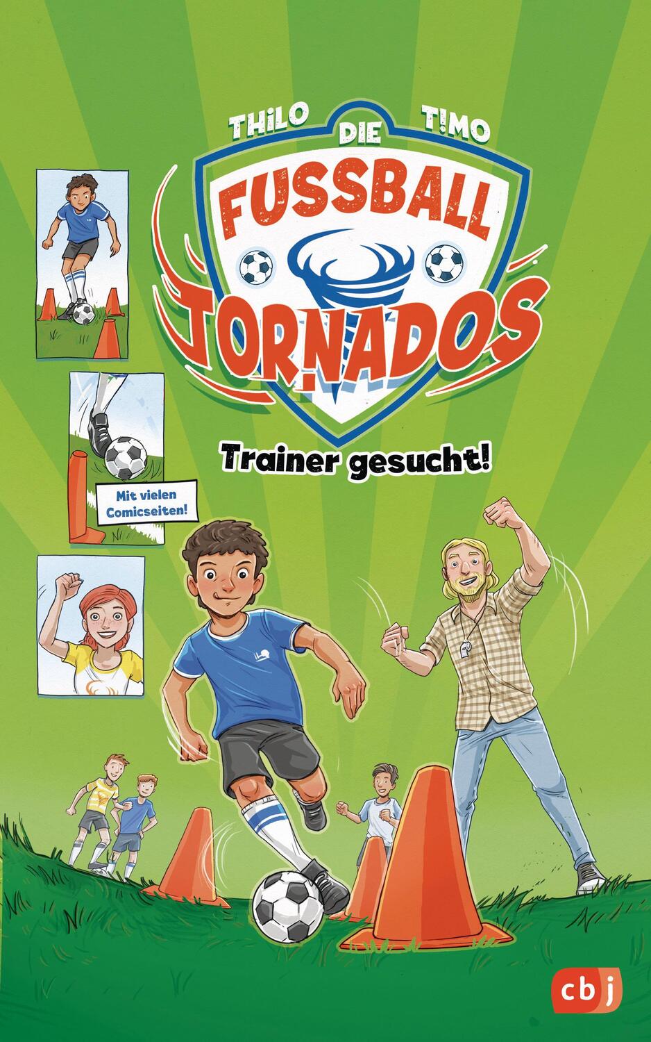 Cover: 9783570177334 | Die Fußball-Tornados - Trainer gesucht! | Thilo | Buch | 120 S. | 2020