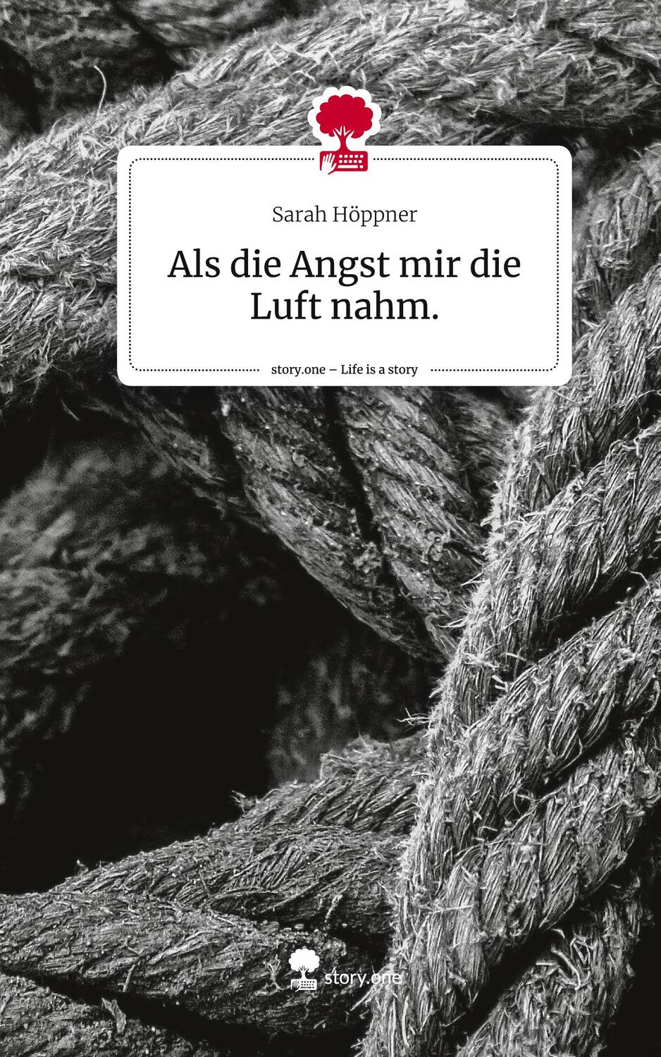 Cover: 9783711508560 | Als die Angst mir die Luft nahm.. Life is a Story - story.one | Buch