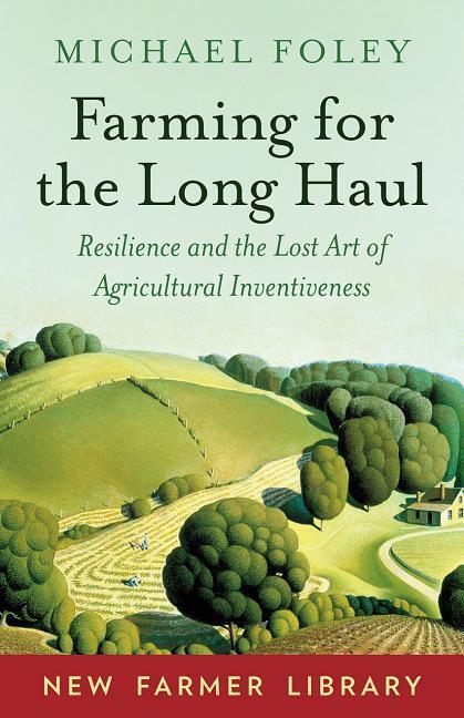 Cover: 9781603588003 | Farming for the Long Haul | Michael Foley | Taschenbuch | Englisch