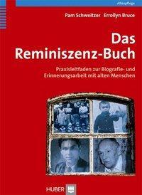 Cover: 9783456847931 | Das Reminiszenz-Buch | Pam/Bruce, Errollyn Schweitzer | Buch | 276 S.