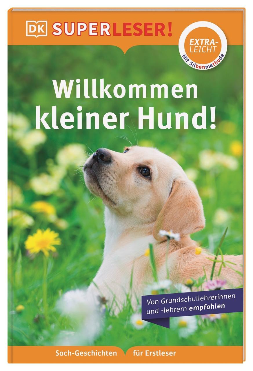 Cover: 9783831044733 | SUPERLESER! Willkommen, kleiner Hund! | Judith Walker-Hodge | Buch