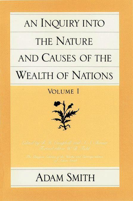 Cover: 9780865970069 | Inquiry into the Nature & Causes of the Wealth of Nations, Volume 1