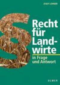 Cover: 9783800144679 | Recht für Landwirte | Josef Lohner | Taschenbuch | 235 S. | Deutsch