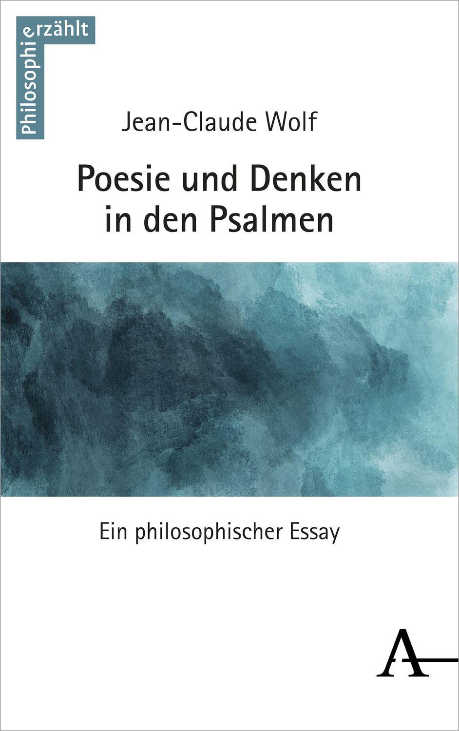 Cover: 9783495492307 | Poesie und Denken in den Psalmen | Ein philosophischer Essay | Wolf
