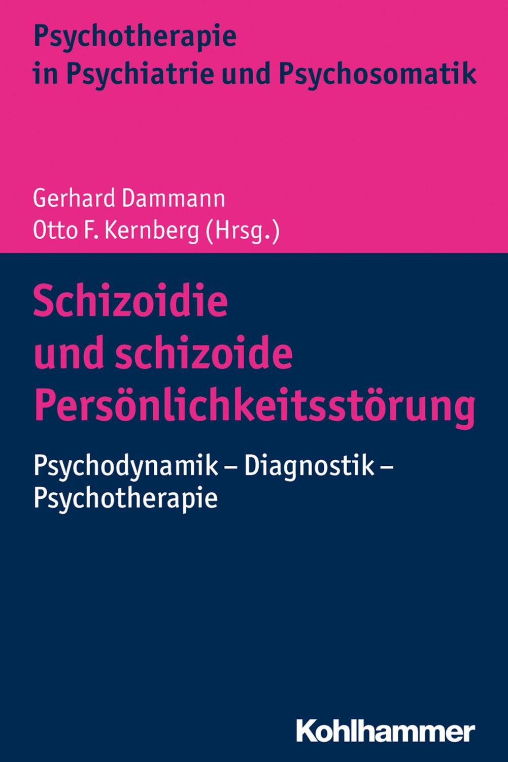 Cover: 9783170334670 | Schizoidie und schizoide Persönlichkeitsstörung | Dammann (u. a.)