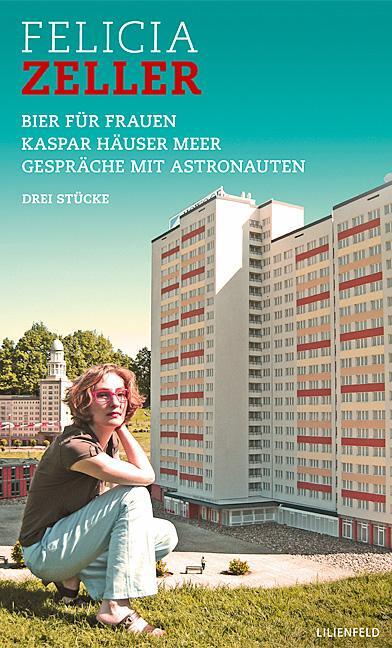 Cover: 9783940357144 | Bier für Frauen / Kaspar Häuser Meer / Gespräche mit Astronauten