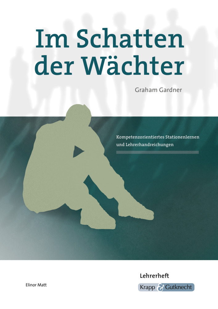 Cover: 9783941206229 | Graham Gardner: Im Schatten der Wächter, Lehrerhandreichungen | Matt