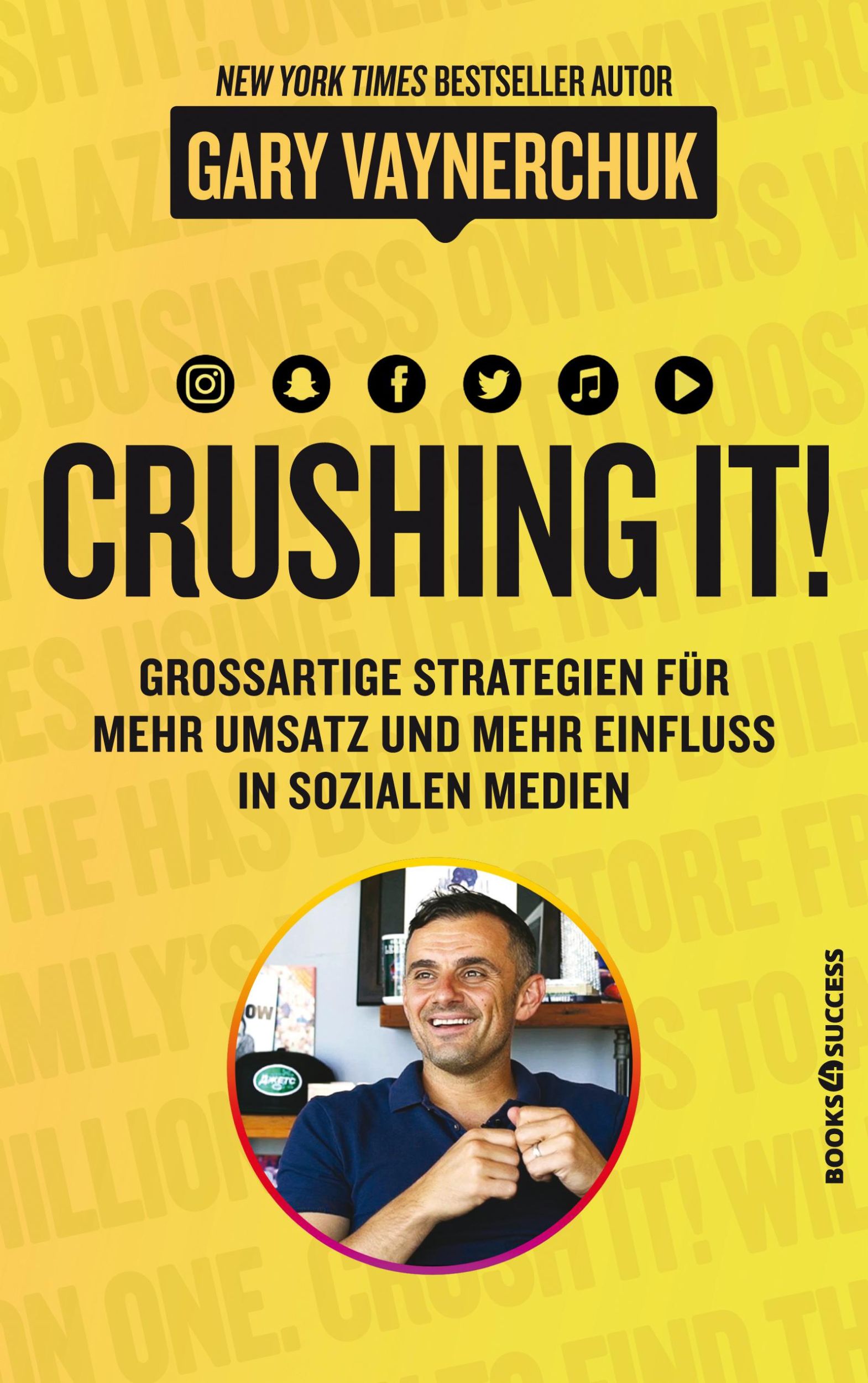 Cover: 9783864706028 | Crushing It | Gary Vaynerchuk | Taschenbuch | 319 S. | Deutsch | 2018