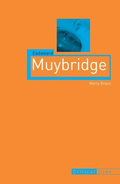 Cover: 9781861897602 | Eadweard Muybridge | Marta Braun | Taschenbuch | Englisch | 2010