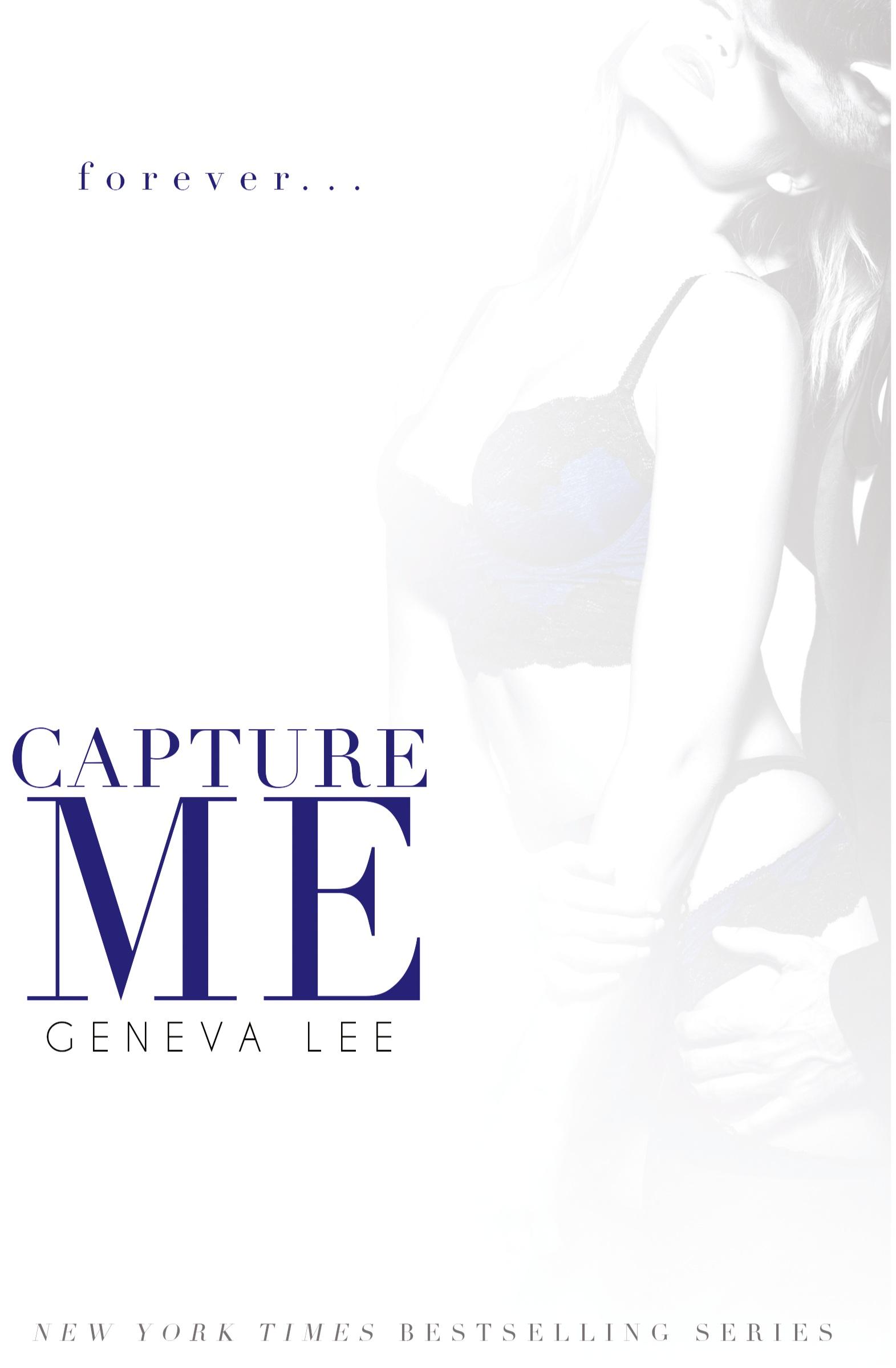 Cover: 9781945163142 | Capture Me | Geneva Lee | Taschenbuch | Paperback | Englisch | 2015