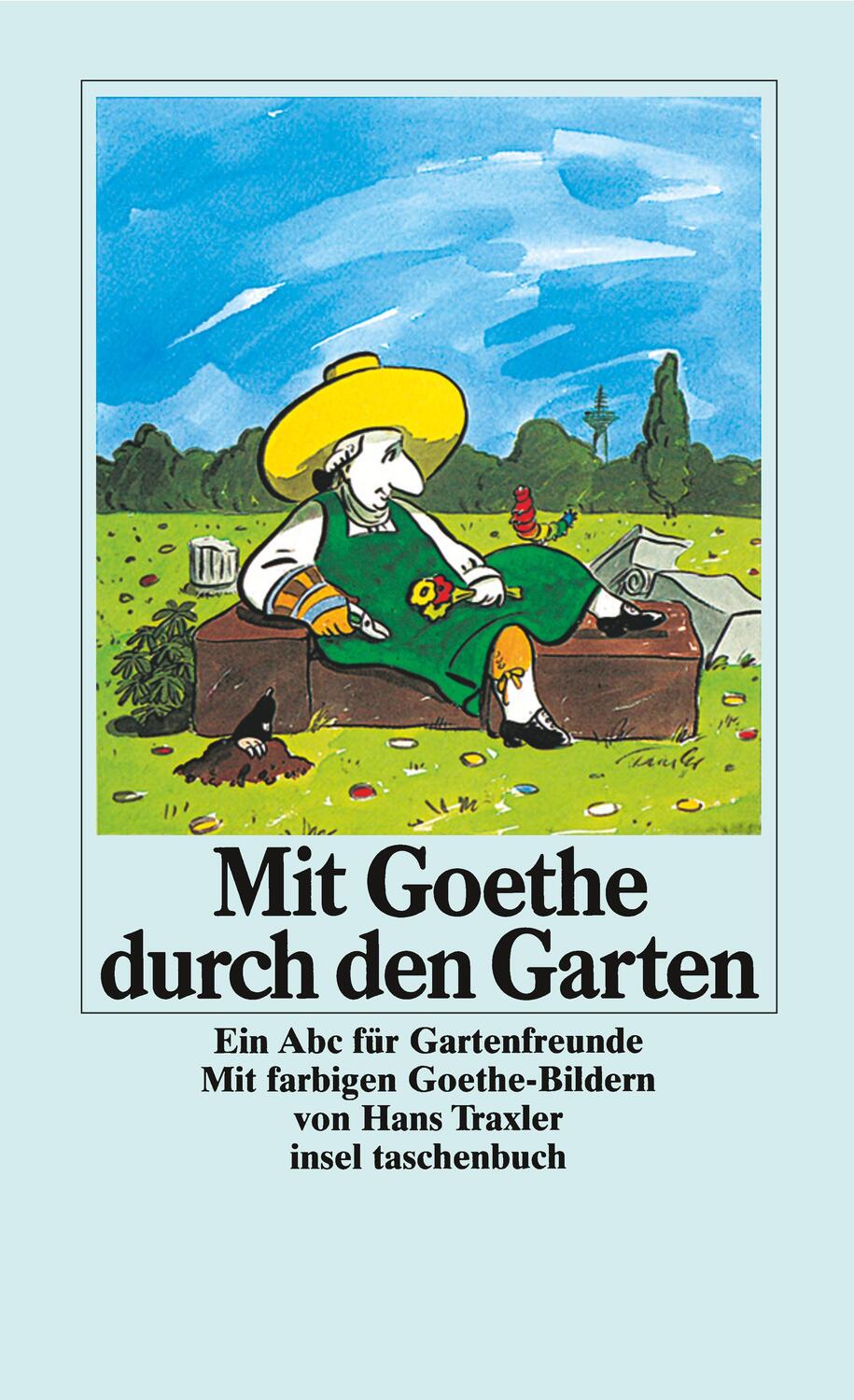 Cover: 9783458329114 | Mit Goethe durch den Garten | Ein ABC für Gartenfreunde | Goethe