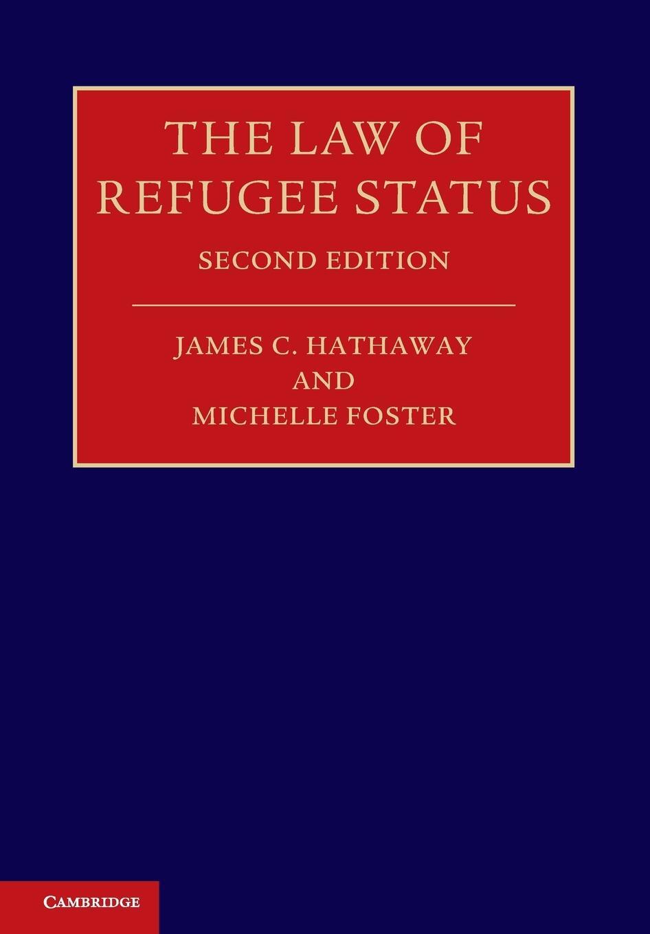 Cover: 9781107688421 | The Law of Refugee Status | James C. Hathaway (u. a.) | Taschenbuch