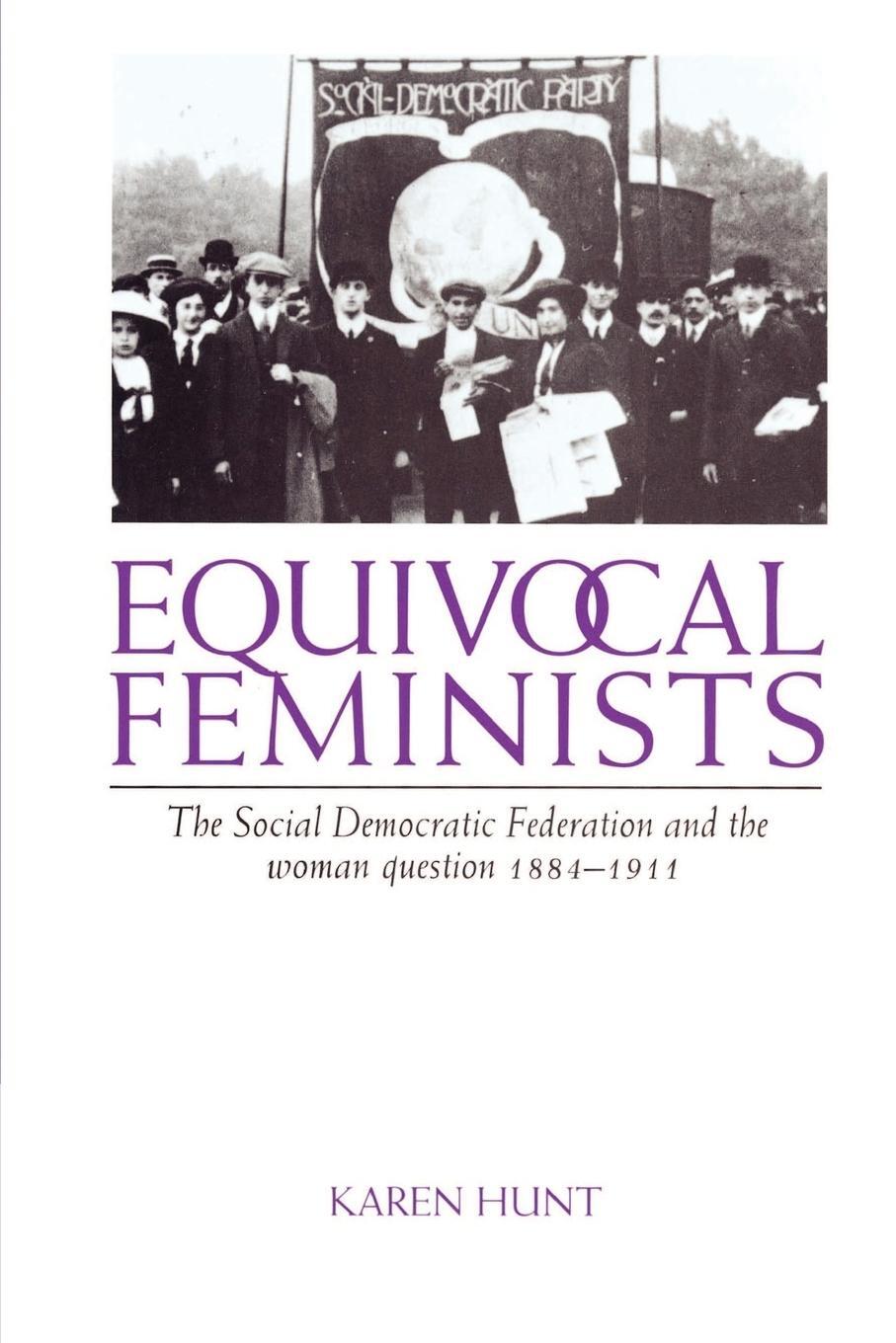 Cover: 9780521890908 | Equivocal Feminists | Karen Hunt (u. a.) | Taschenbuch | Paperback