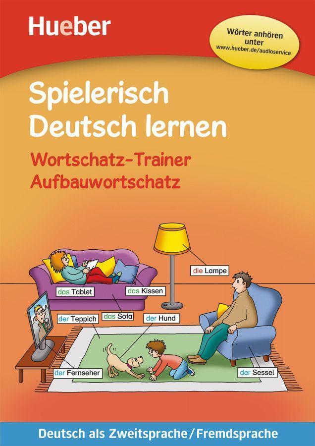 Cover: 9783193194701 | Spielerisch Deutsch lernen - Wortschatz-Trainer - Aufbauwortschatz...