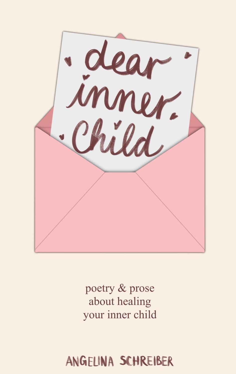Cover: 9783758300288 | dear inner child | Angelina Schreiber | Taschenbuch | Paperback | 2023