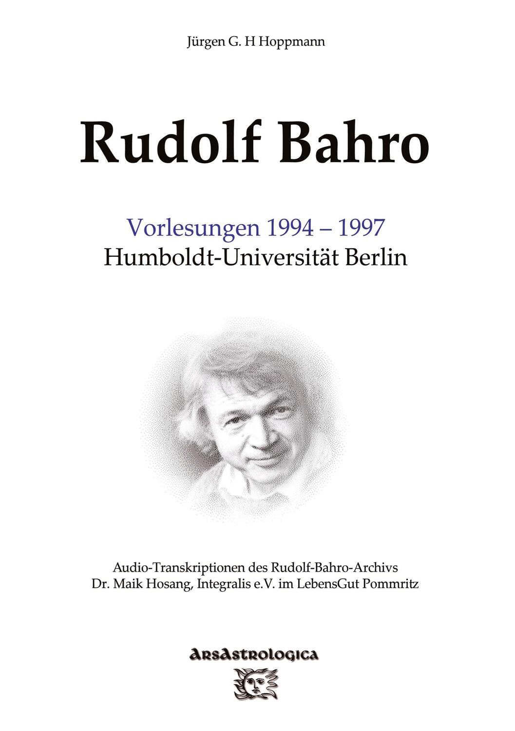 Cover: 9783384049018 | Rudolf Bahro: Vorlesungen 1994 ¿ 1997 Humboldt-Universität Berlin
