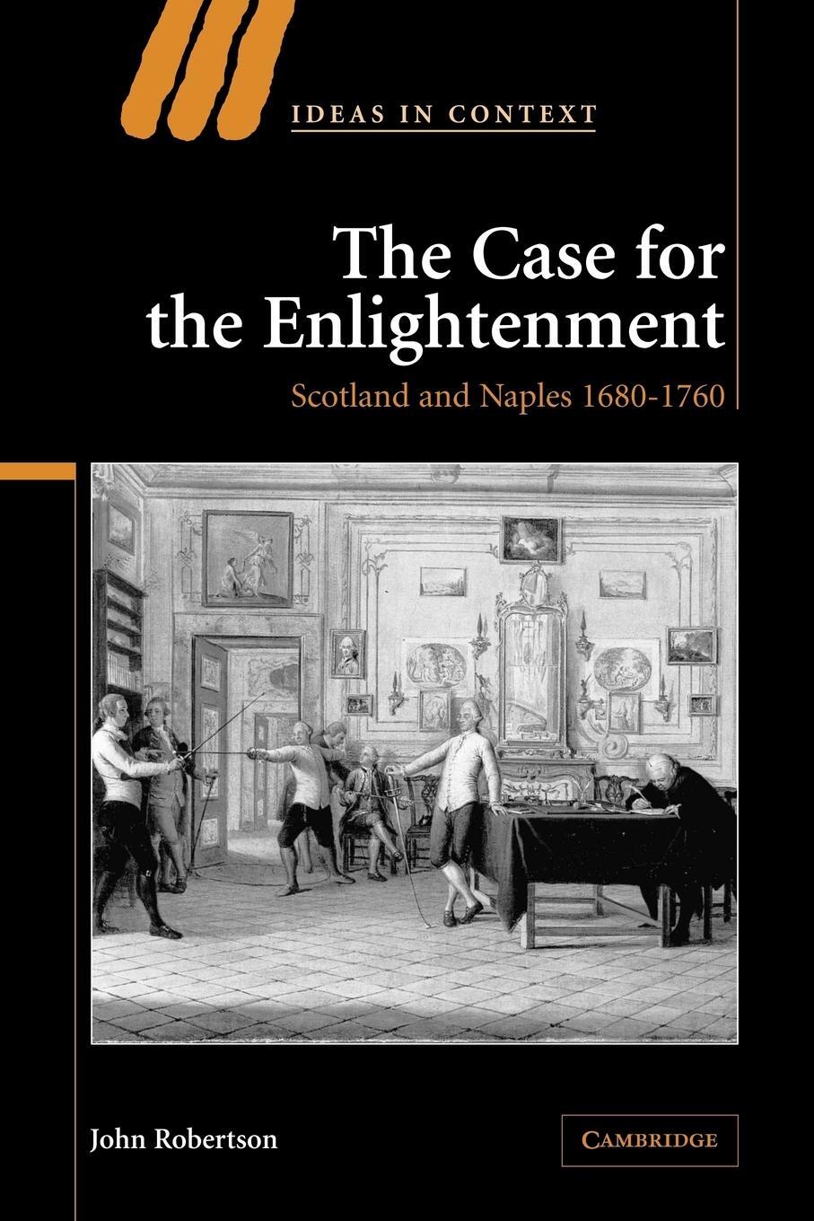 Cover: 9780521035729 | The Case for the Enlightenment | Scotland and Naples 1680 1760 | Buch