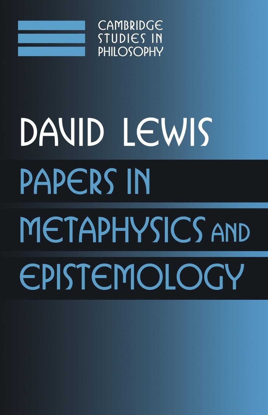 Cover: 9780521587877 | Papers in Metaphysics and Epistemology | Volume 2 | Lewis (u. a.)