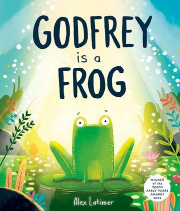 Cover: 9780192789006 | Godfrey is a Frog | Alex Latimer | Taschenbuch | Englisch | 2024