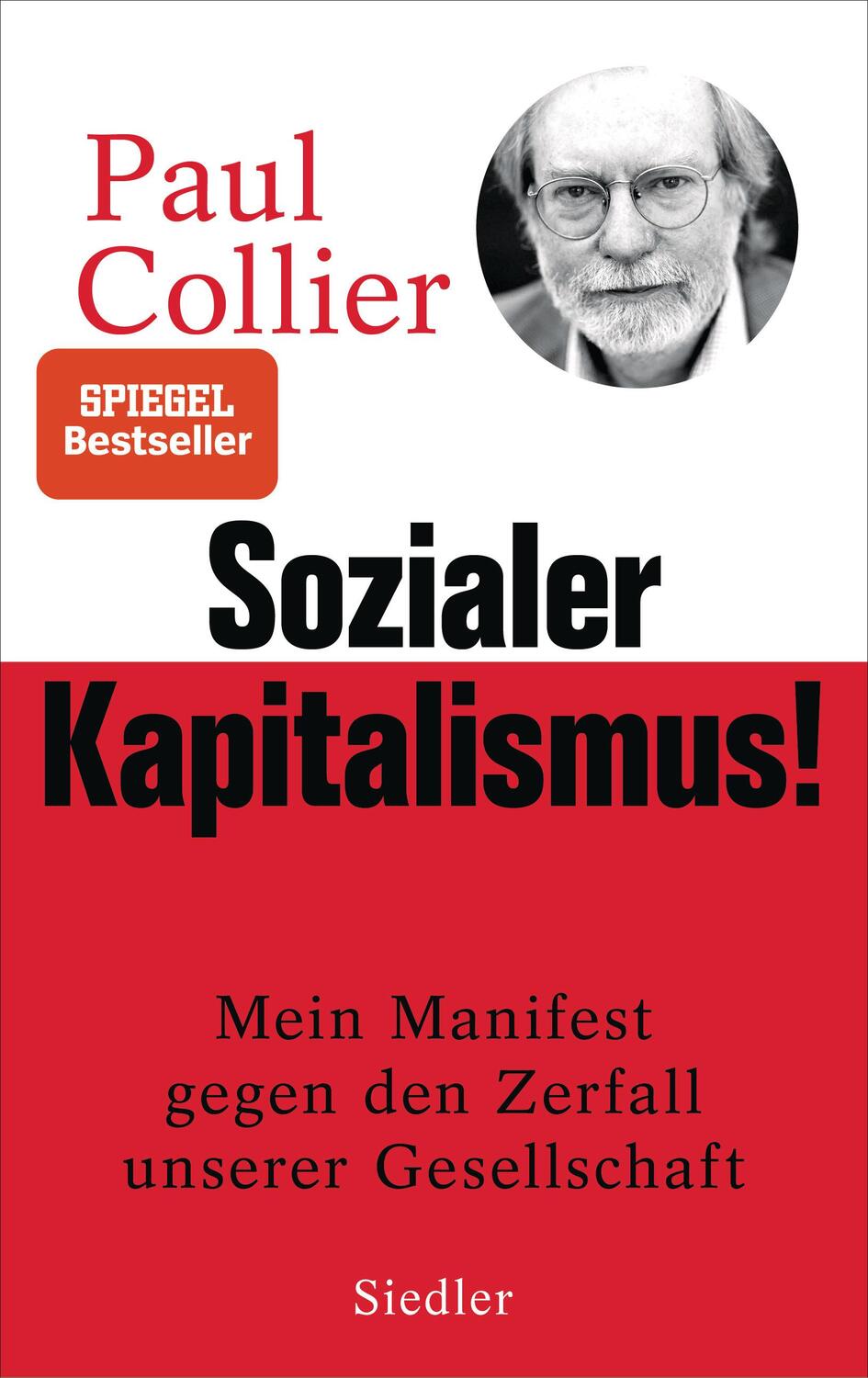 Cover: 9783827501219 | Sozialer Kapitalismus! | Paul Collier | Buch | 320 S. | Deutsch | 2019