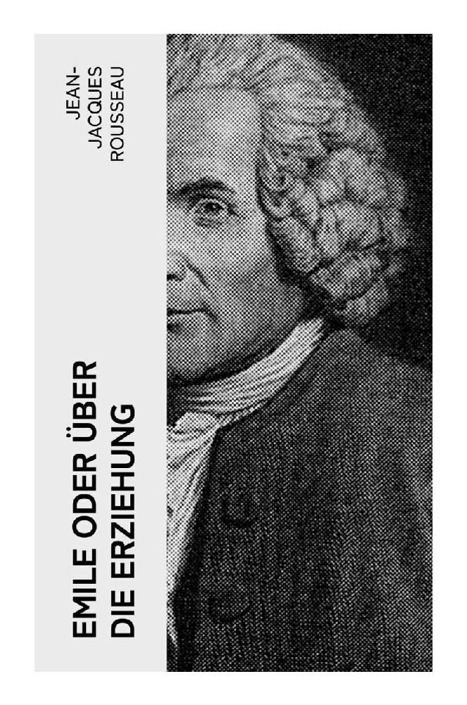 Cover: 9788027348510 | Emile oder über die Erziehung | Jean-Jacques Rousseau | Taschenbuch