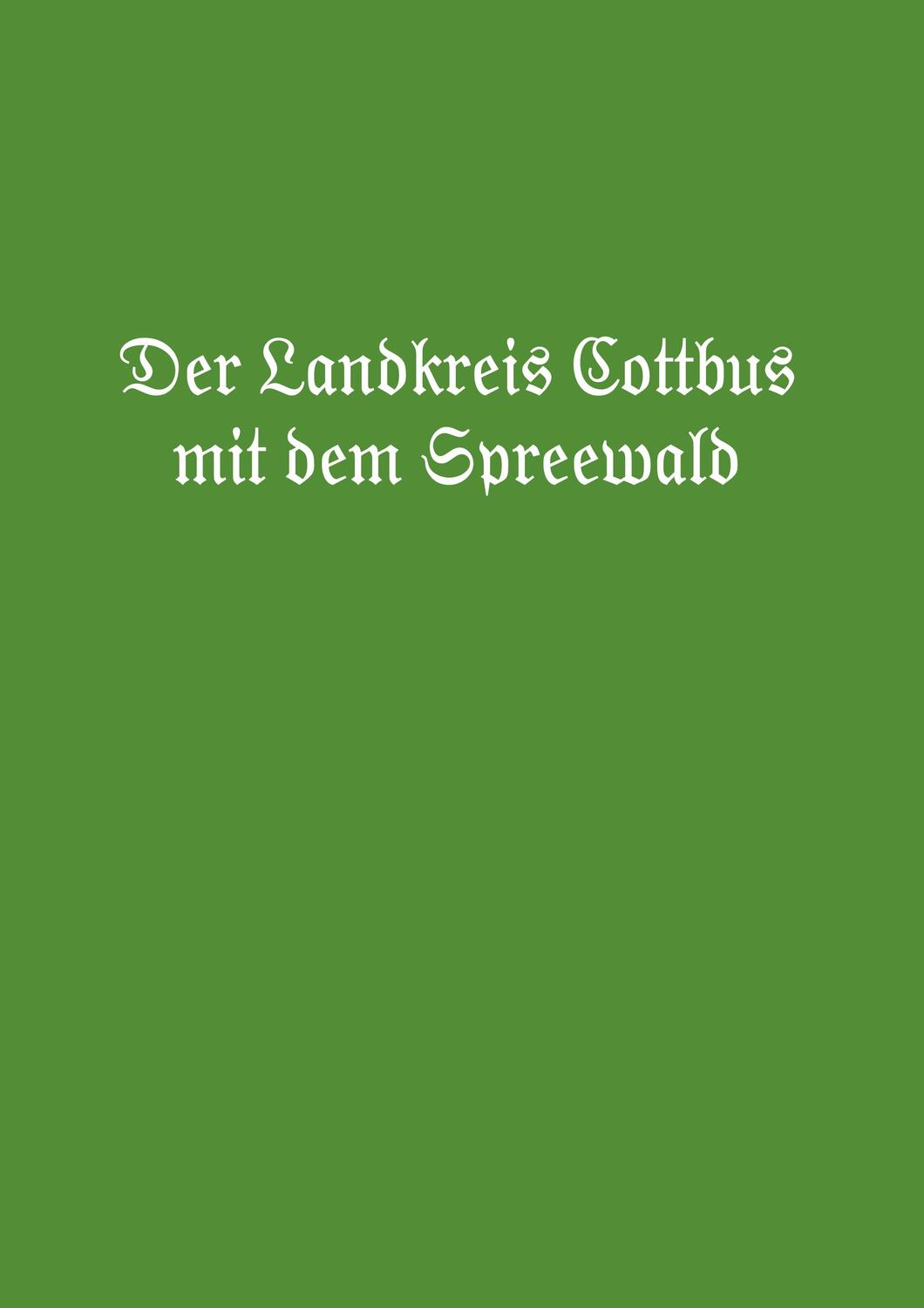 Cover: 9783938555743 | Der Landkreis Cottbus mit dem Spreewald | Reprint | Schönfeld | Buch