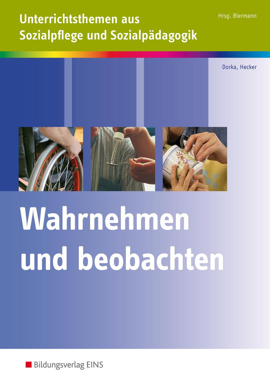 Cover: 9783427404897 | Wahrnehmen und Beobachten | Martina Dorka (u. a.) | Taschenbuch | 2012