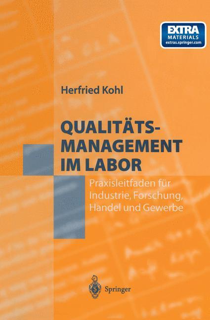 Cover: 9783642646188 | Qualitätsmanagement im Labor | Herfried Kohl | Taschenbuch | Springer