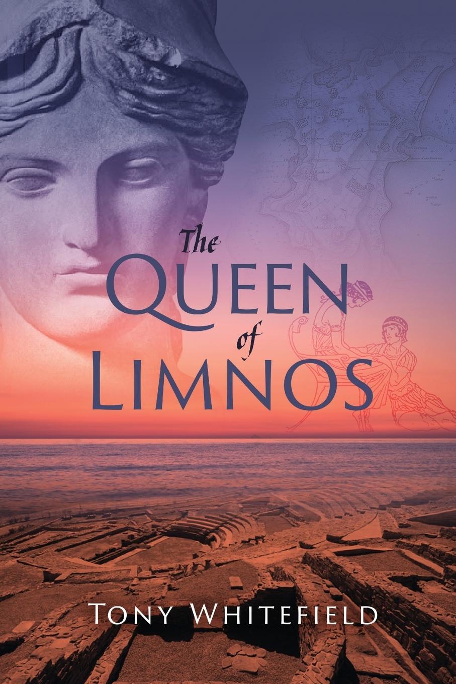 Cover: 9780648797609 | The Queen of Limnos | Tony Whitefield | Taschenbuch | Paperback | 2020