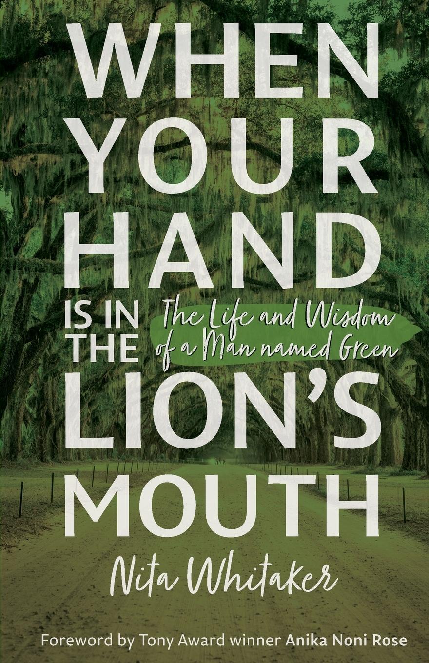 Cover: 9780985264857 | When Your Hand is in the Lion's Mouth | Nita Whitaker | Taschenbuch